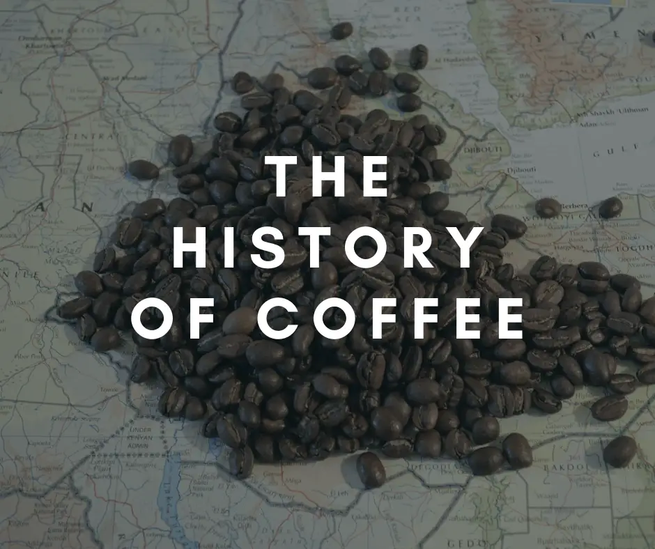 The History Of Coffee Coffee Informer