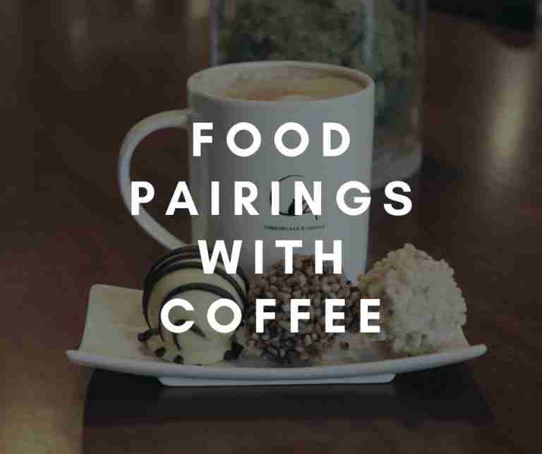 Food Pairings with Coffee Coffee Informer