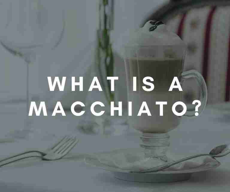 define macchiato coffee